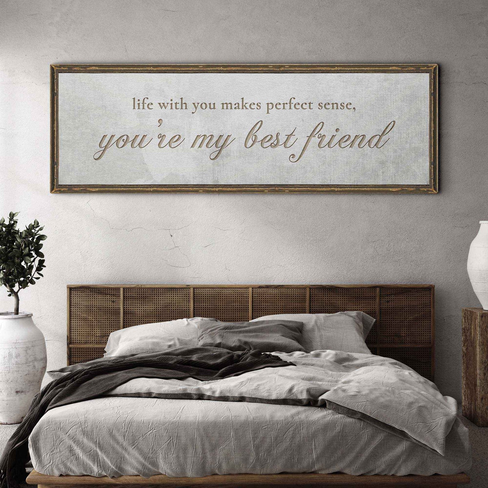 You Are My Bestfriend Sign