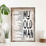 My Old Man, Happy Father's Day Sign