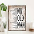 My Old Man, Happy Father's Day Sign