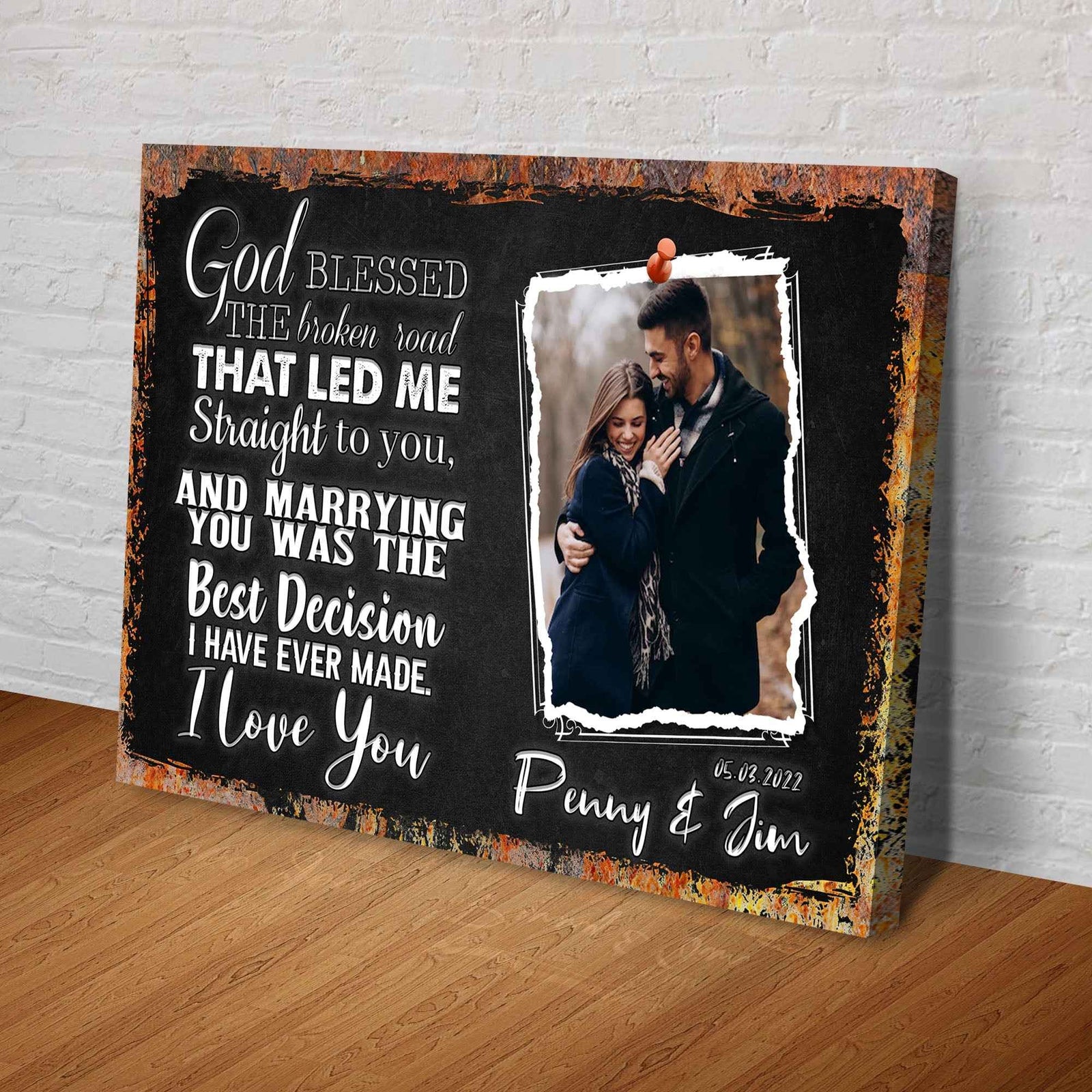 God Bless The Broken Road That Led Me To You Sign