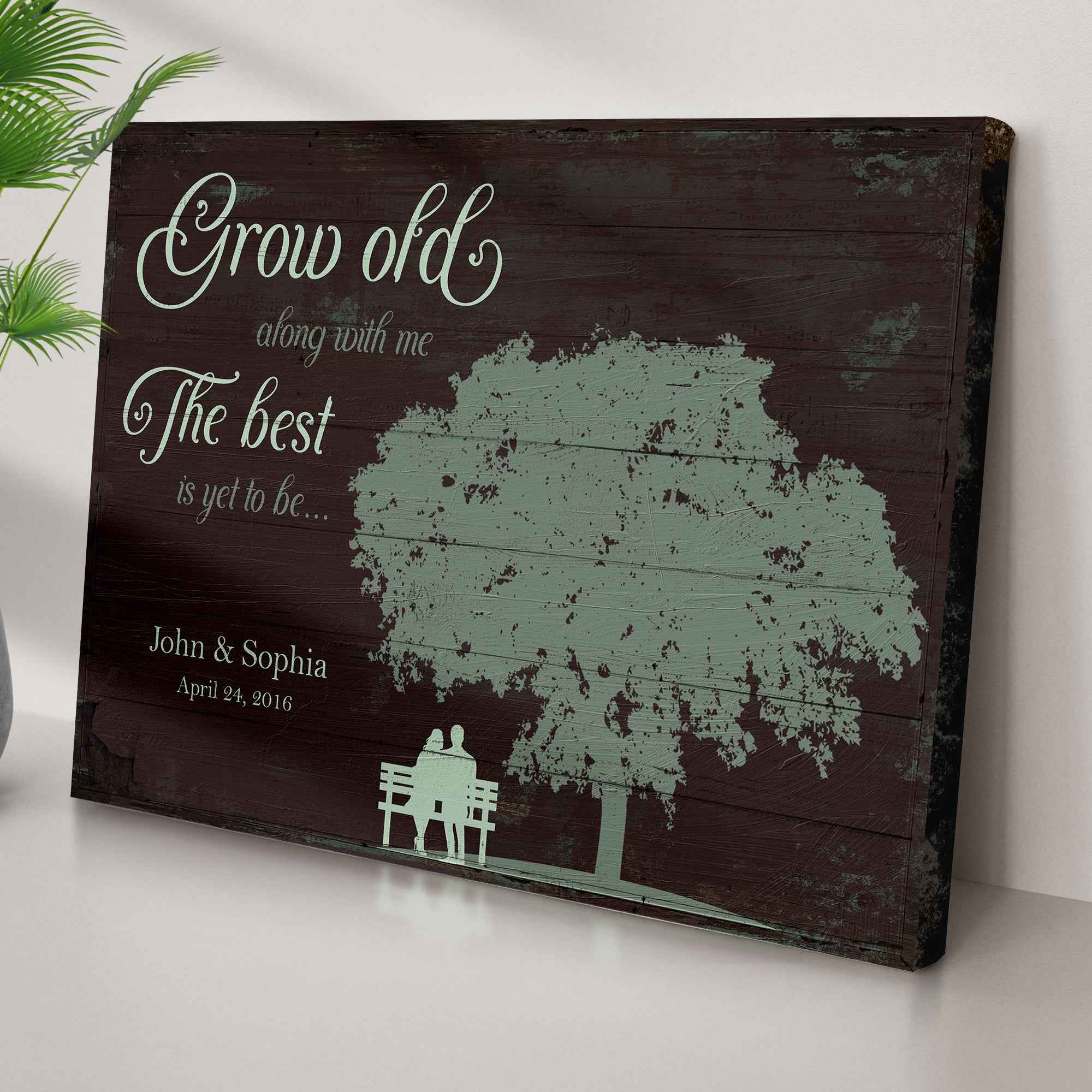 Grow Old Along With Me, The Best Is Yet To Be Sign
