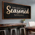This Kitchen Is Seasoned With Love Sign