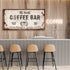 Coffee Bar Sign IV