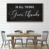 In All Things Give Thanks Sign