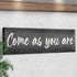 Come As You Are Sign II