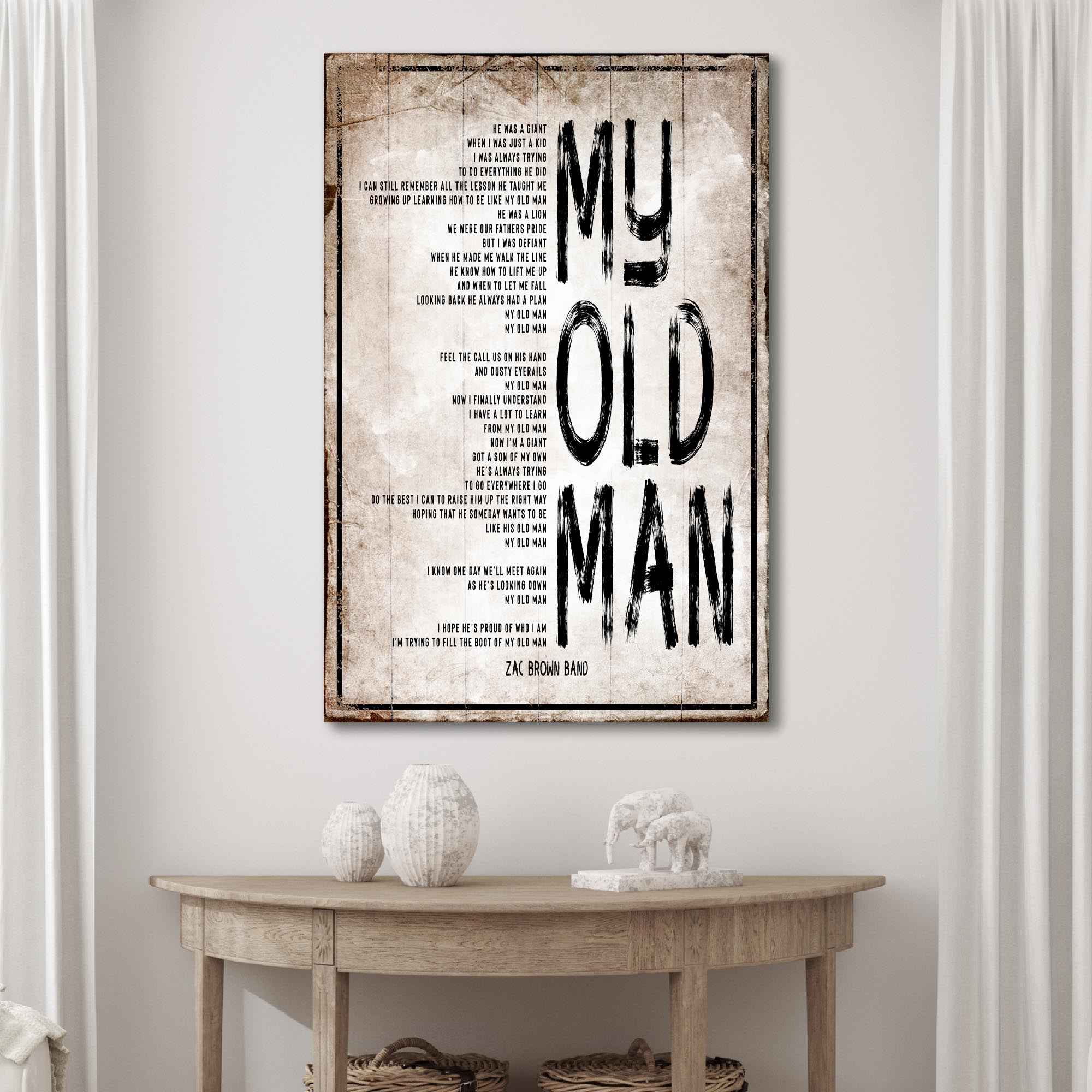 My Old Man, Happy Father's Day Sign
