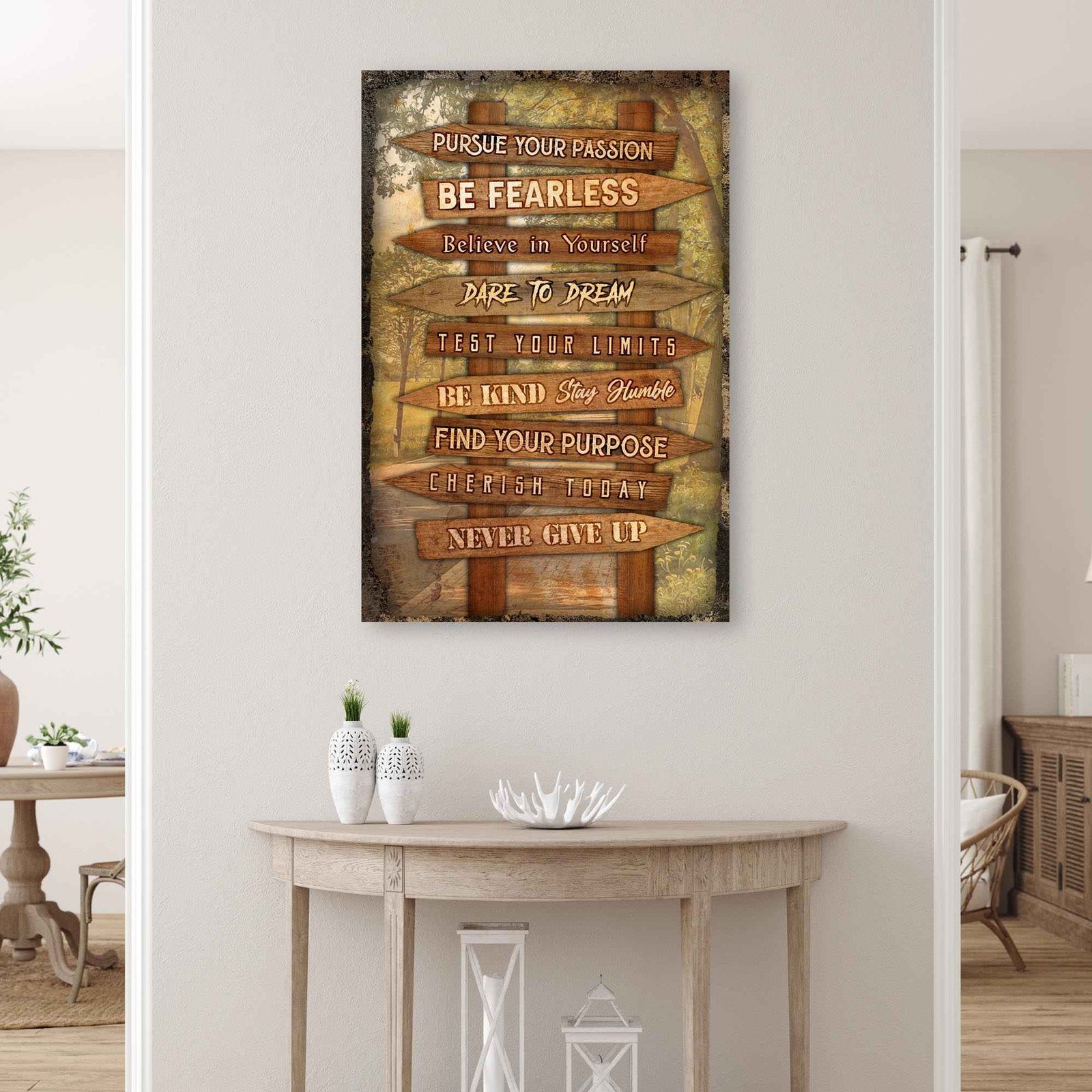 Pursue Your Passion Never Give Up Motivation Sign II