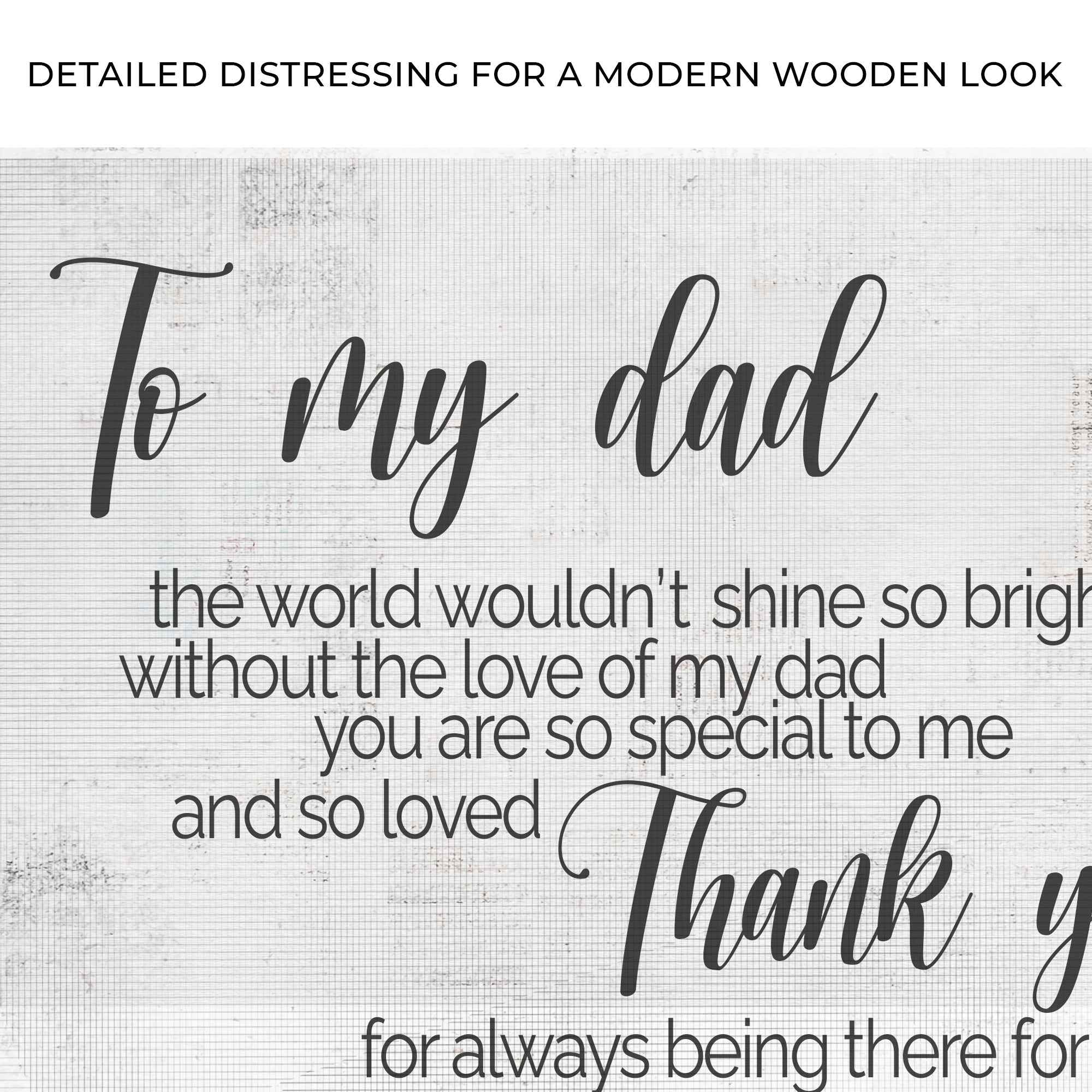 To My Dad Thank You Happy Father's Day Sign