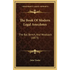 The Book Of Modern Legal Anecdotes: The Bar, Bench, And Woolsack (1873) - Hardcover