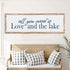 Love And The Lake Sign