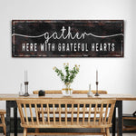 Gather Here With Grateful Hearts Sign III
