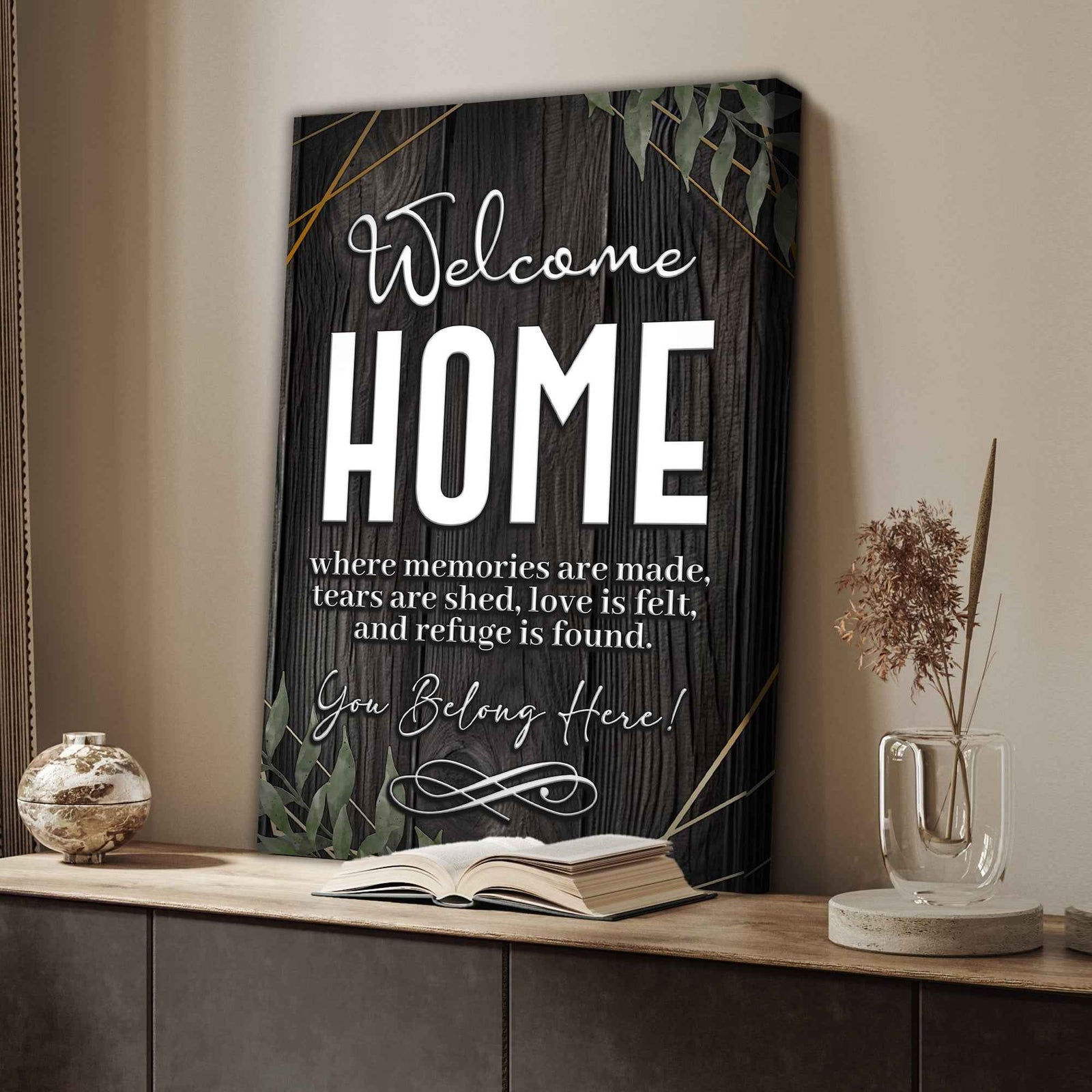 You Belong Here Welcome Home Entryway Sign