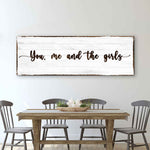 You, Me, And The Girls Sign