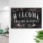 Welcome Friends & Family Sign III