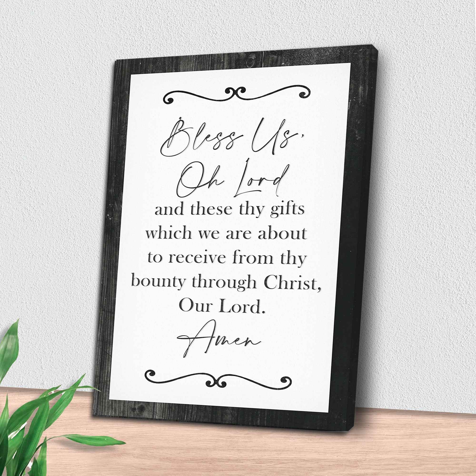 Bless Us Oh Lord And These Thy Gifts Sign VI