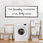 Dirty Laundry Sign III
