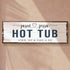 Hot Tub Sign