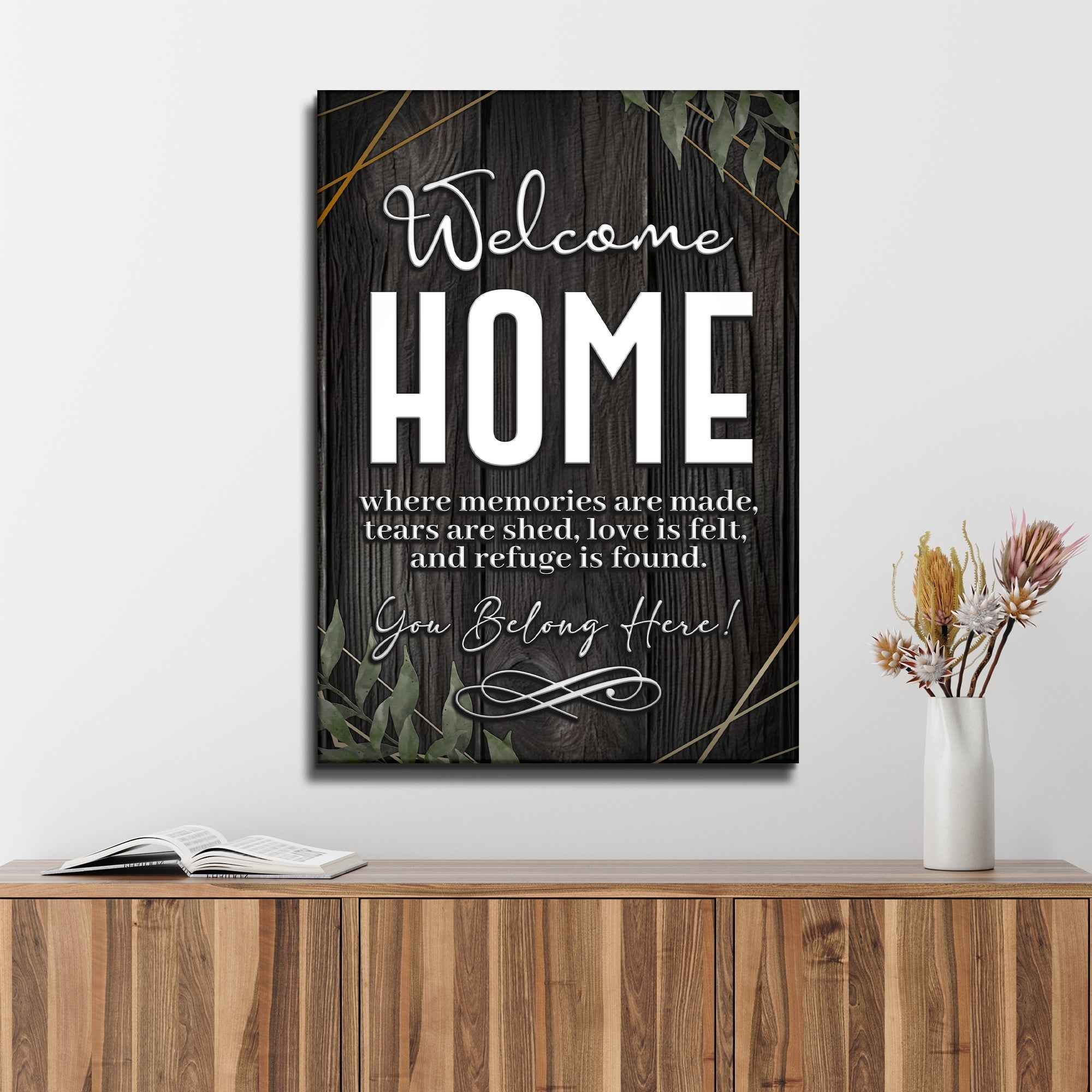 You Belong Here Welcome Home Entryway Sign