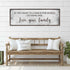 Go Home And Love Your Family Sign III