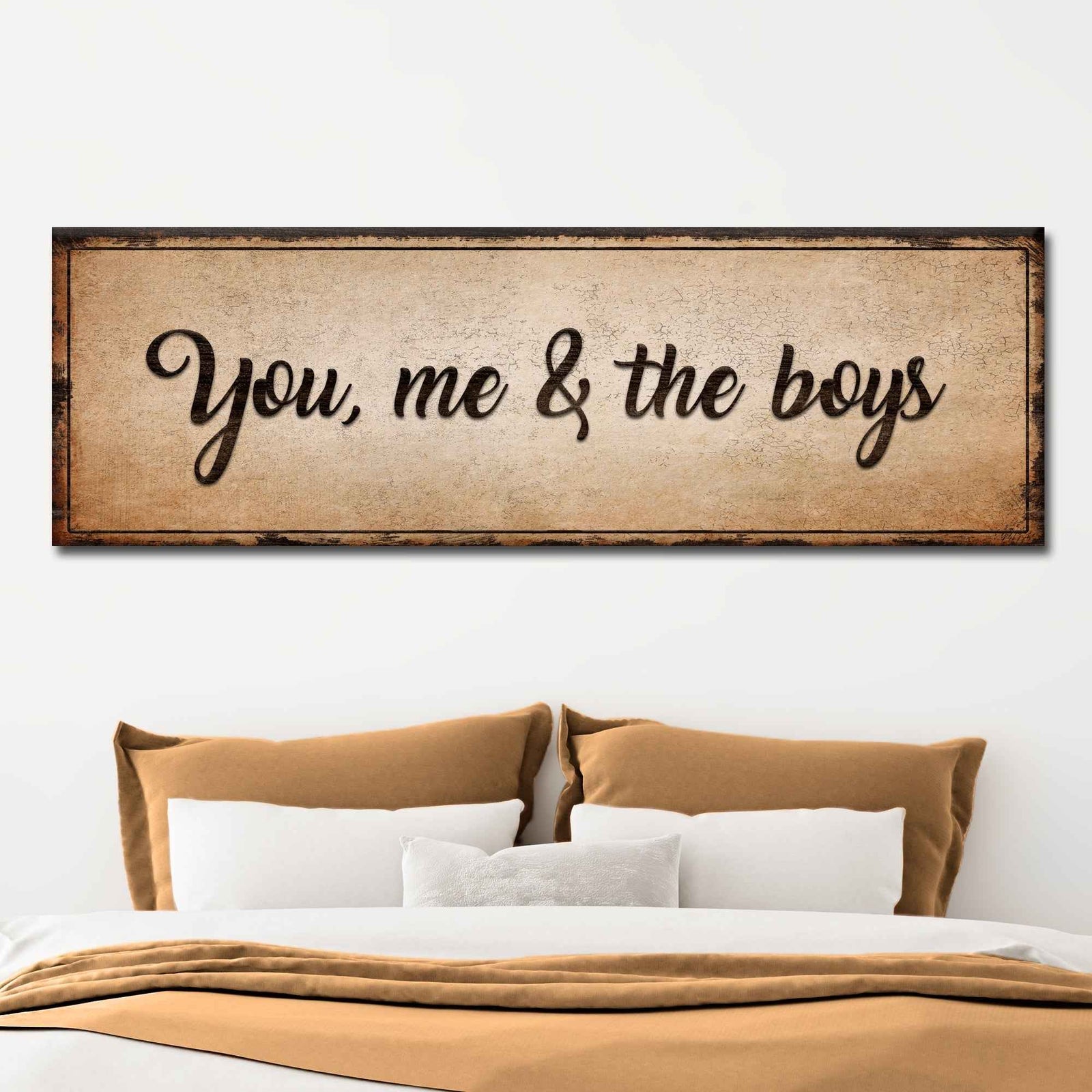 You, Me, And The Boys Sign IV