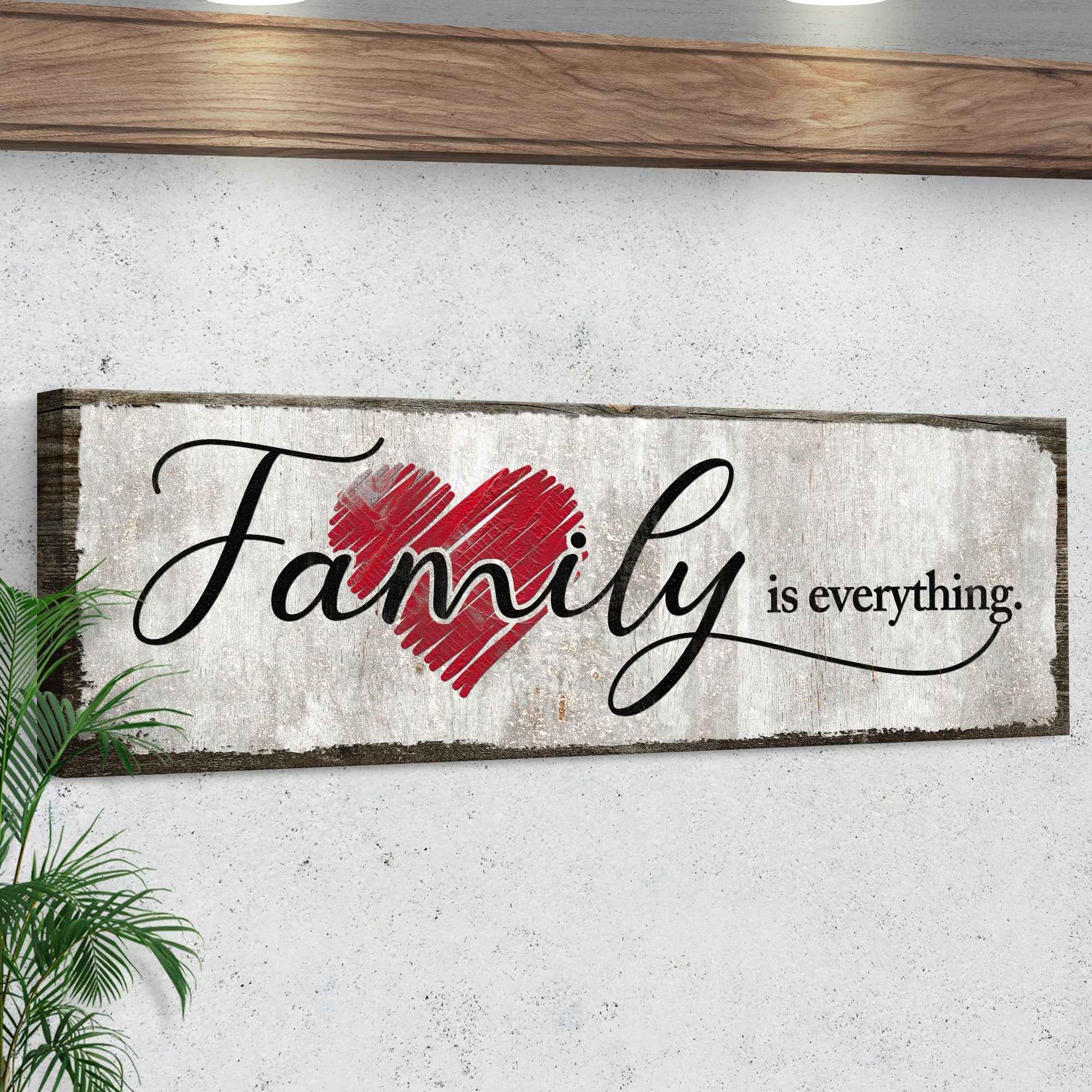 Family Is Everything Sign III