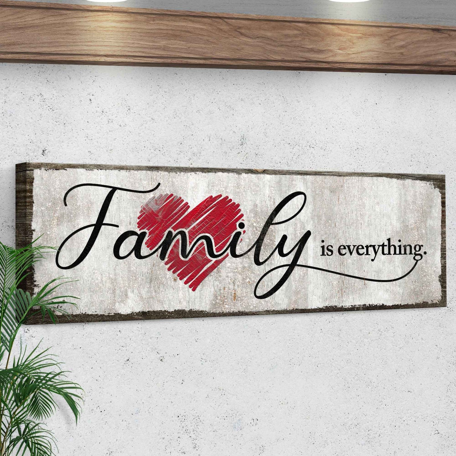 Family Is Everything Sign III