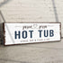 Hot Tub Sign