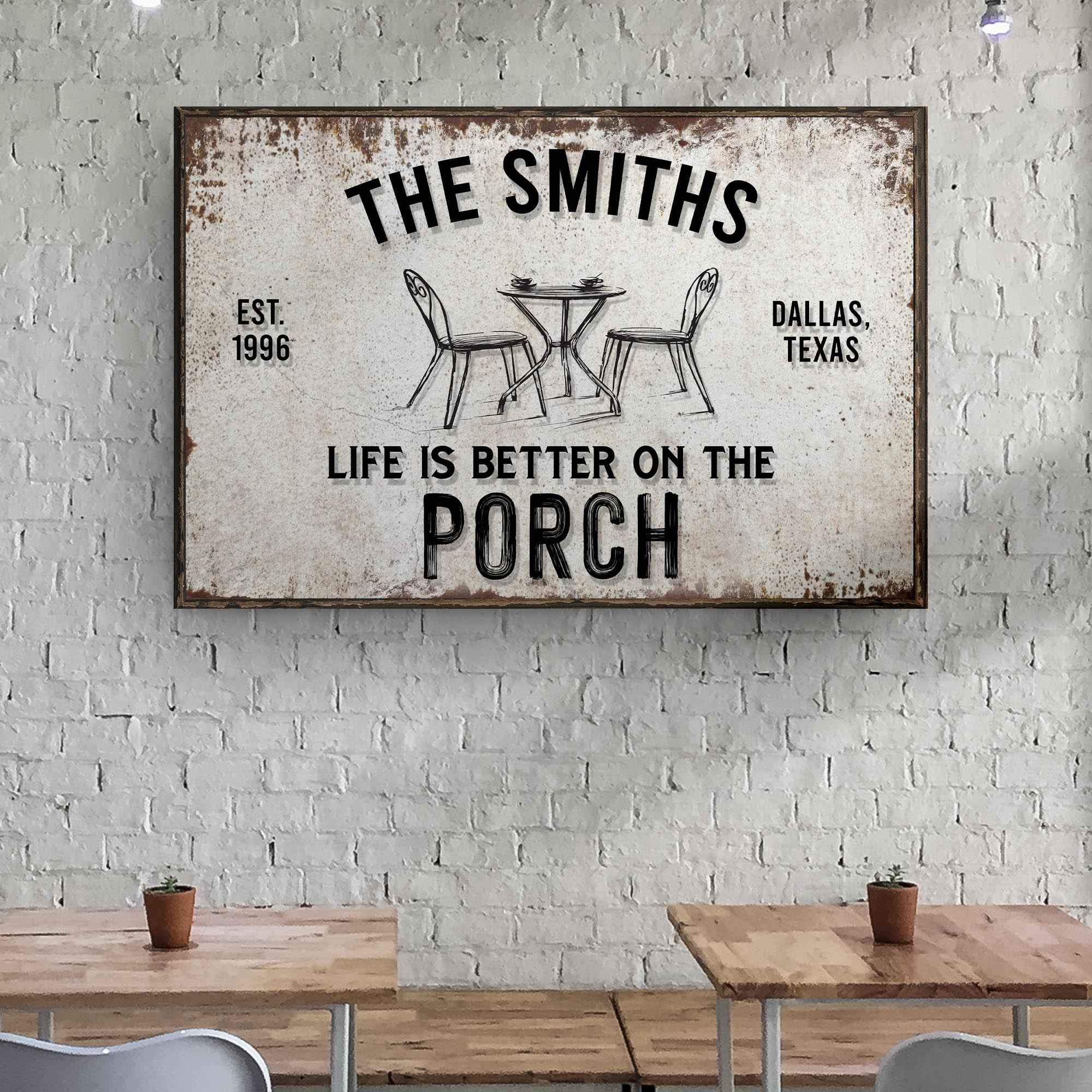 Life Is Better On The Porch Sign