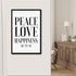 Peace Love Happiness Sign II