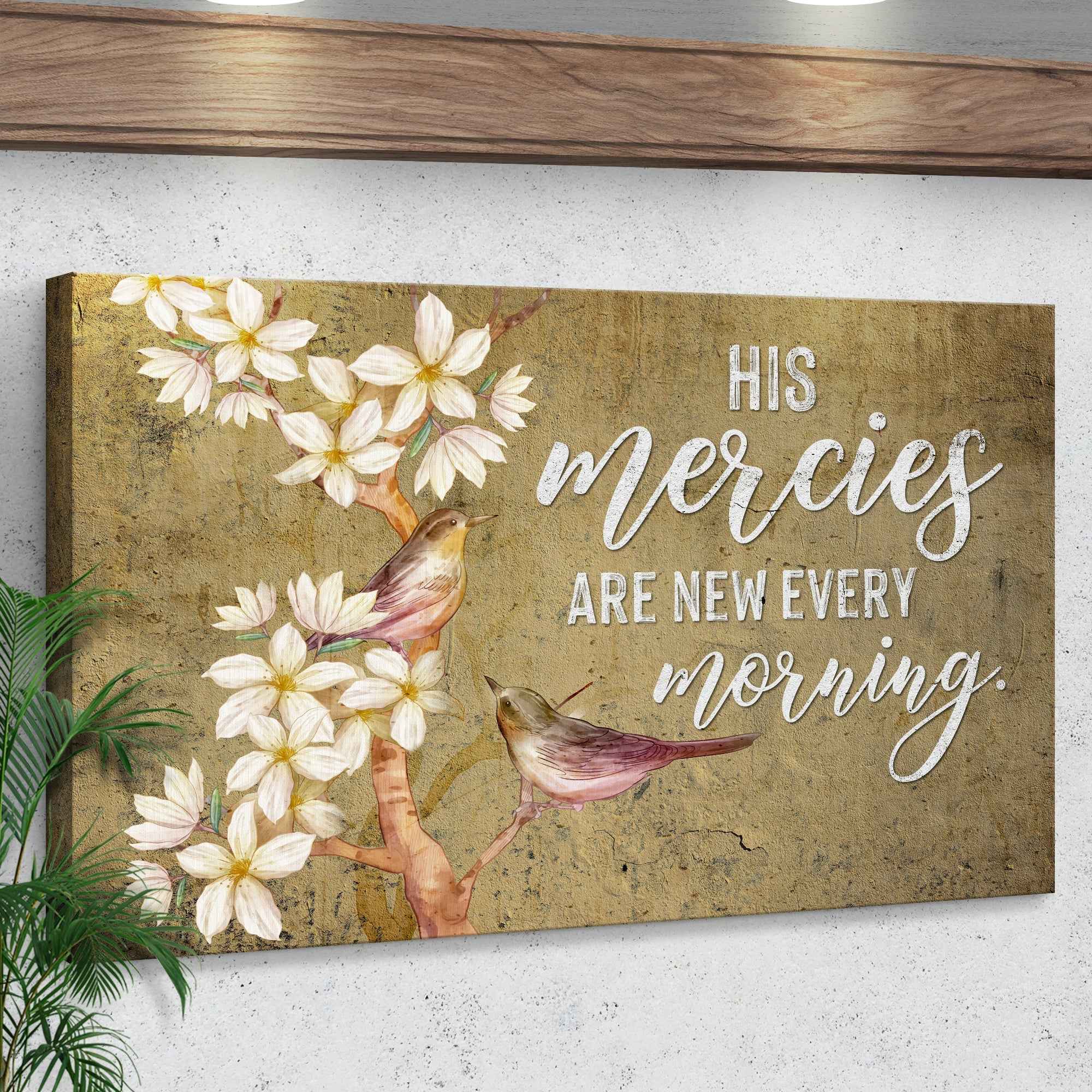His Mercies Are New Every Morning Sign II