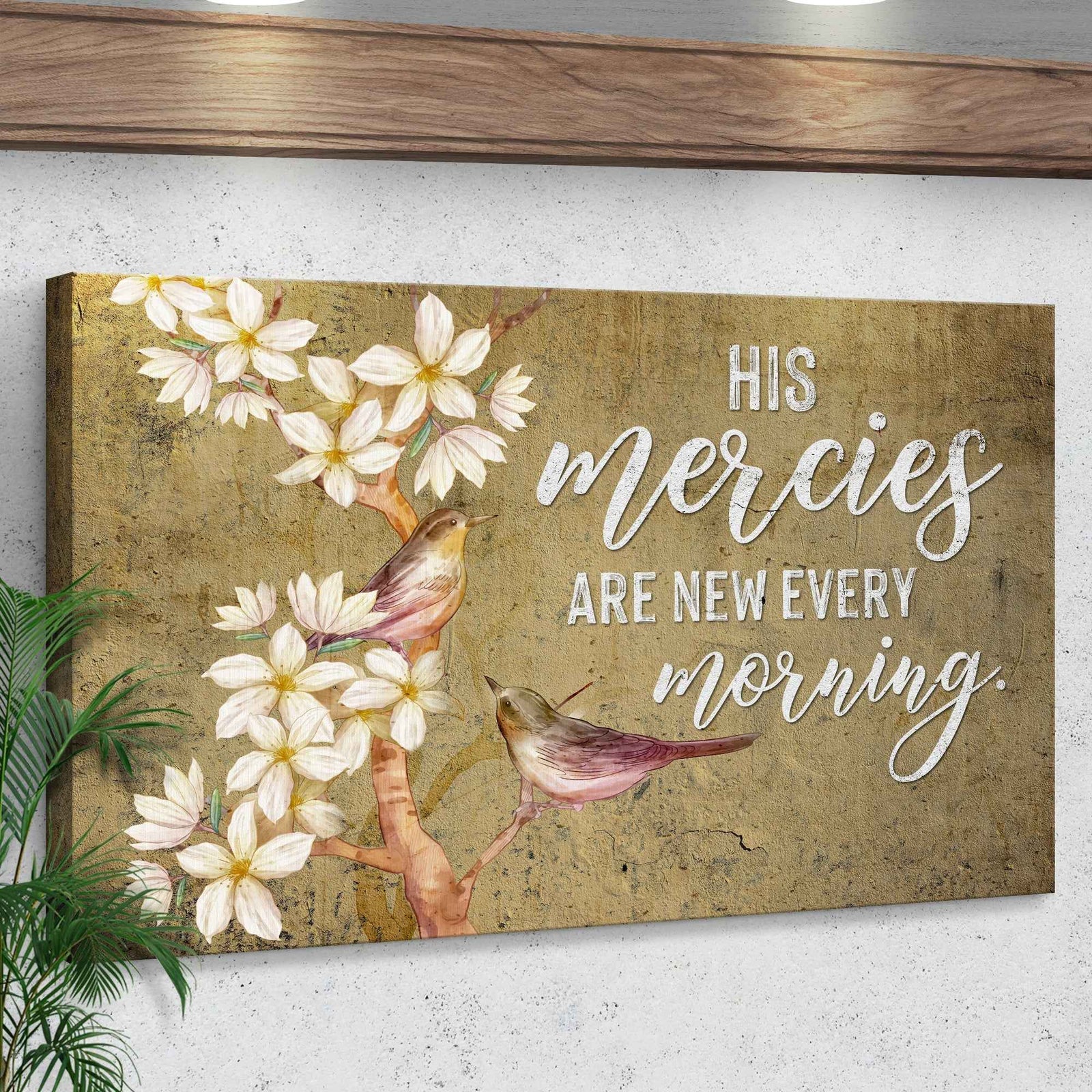 His Mercies Are New Every Morning Sign II