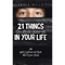 21 Things You Should Never Do in Your Life: The Most Controversial Book You'll Ever Read - Hardcover