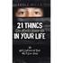 21 Things You Should Never Do in Your Life: The Most Controversial Book You'll Ever Read - Hardcover