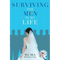 Surviving the Men in My Life: Book One of a Trilogy - Paperback