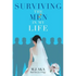 Surviving the Men in My Life: Book One of a Trilogy - Paperback