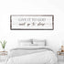 Give It To God And Go To Sleep Sign VI