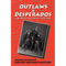 Outlaws & Desperados: A New Mexico Federal Writers' Project Book - Paperback
