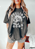 Feeling Good Skull Tee *8 Colors (S-3X)