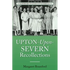 Upton-Upon-Severn Recollections: Worcestershire & Malvern History Series Book 3 - Paperback