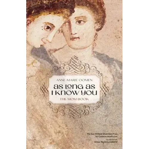 As Long as I Know You: The Mom Book - Paperback