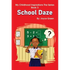 My Childhood Inspirations The Series -Book 3: School Daze - Paperback
