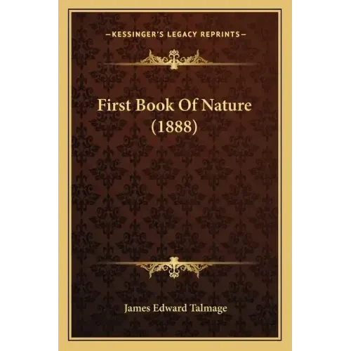 First Book Of Nature (1888) - Paperback