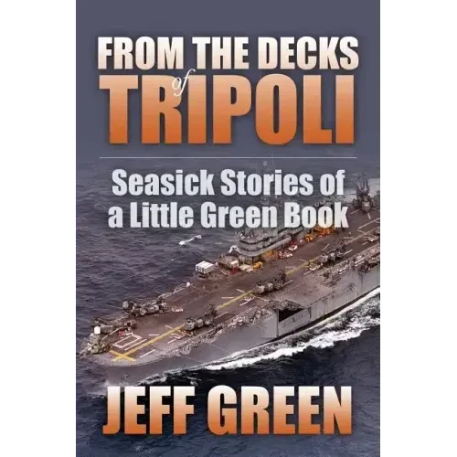 From the Decks of Tripoli: Seasick Stories of a Little Green Book - Paperback