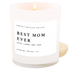 Best Mom Ever! Soy Candle - White Jar - 11 oz (Spa Day)
