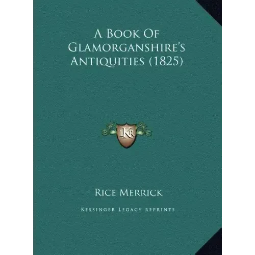 A Book of Glamorganshire's Antiquities (1825) - Hardcover