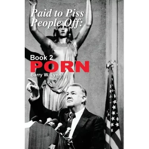 Paid to Piss People Off: Book 2 PORN: Book 2 PORN - Paperback