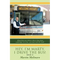 Hey, I'm Marty. I Drive the Bus! Book II: If You Have Ever Driven a Bus or Have Been a Passenger on a Bus; You Must Read This Book! - Paperback