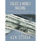 Create a Money Machine: A Safe and Reliable Way To Build Your Stock Market Fortune. Read this book and get wealthy! - Hardcover