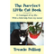 The Purrfect Little Cat Book: A Catalogue of My Life--With a Little Help from My Owner - Paperback