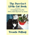 The Purrfect Little Cat Book: A Catalogue of My Life--With a Little Help from My Owner - Paperback